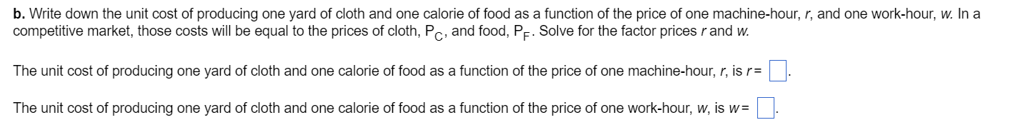 b. Write down the unit cost of producing one yard of