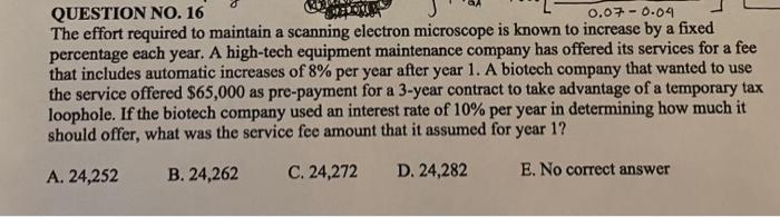 Posting again after given wrong answer. Engineering Economics question.I want correct answer
