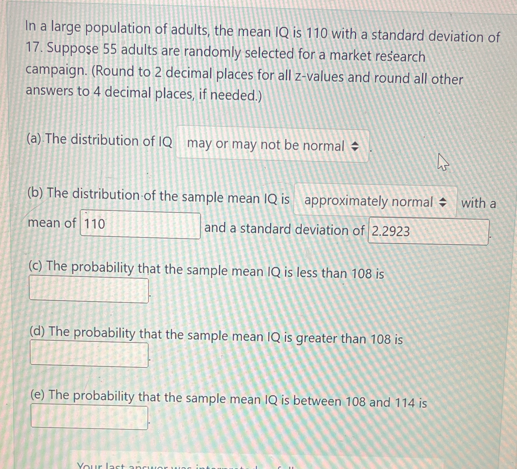 For (a) the answer might be either "may or may not be