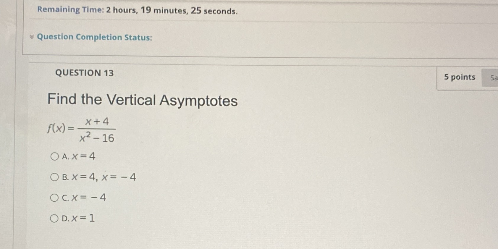  Remaining Time: 2 hours, 19 minutes, 25 seconds. Question Completion Status: