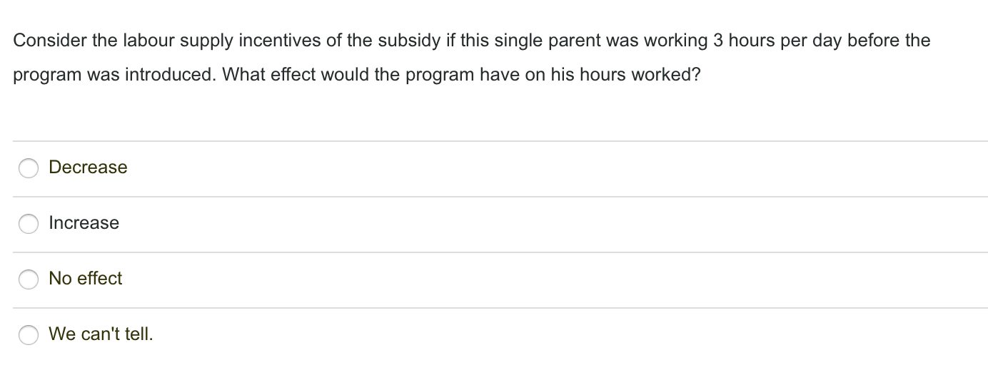 Suppose a single parent can work up to 16 hours per day