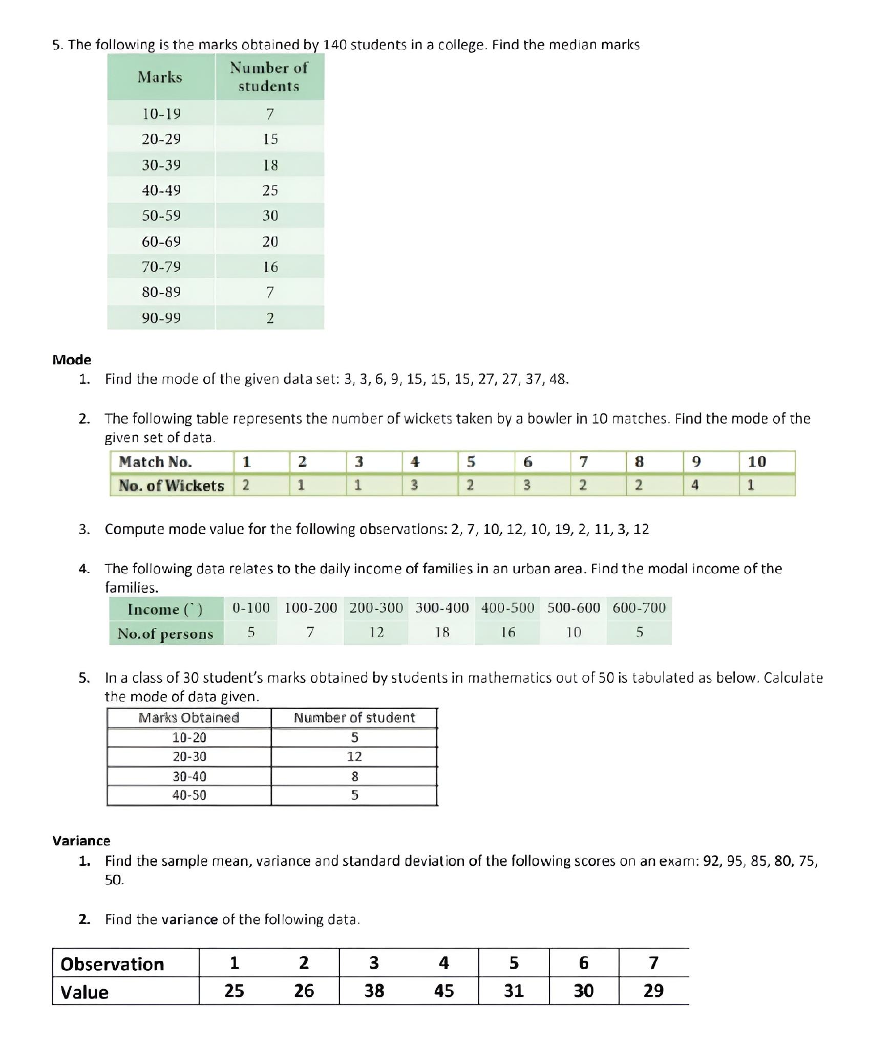 using the mean formula. 2. The marks obtained by 6 students in
