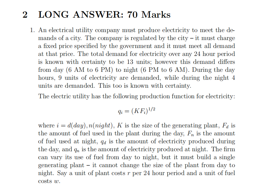LONG ANSWER: 70 Marks . An electrical utility company must produce