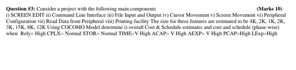 I need solution Question #3: Consider a project with the following main