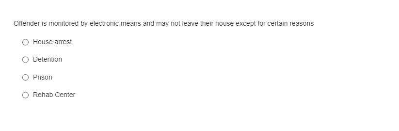  Offender is monitored by electronic means and may.r not leave their