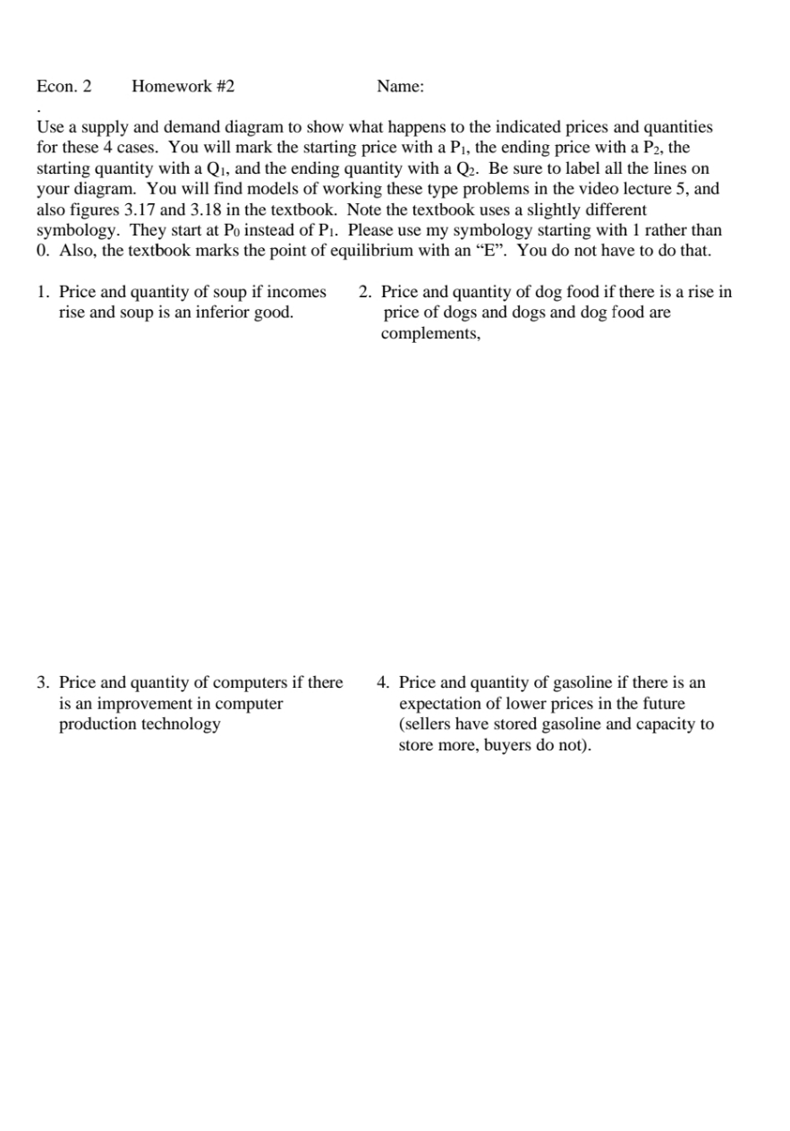 Thank you for your help. Econ. 2 Homework #2 Name: Use a