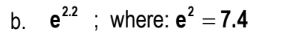 Final answers must be accurate to 4 decimal places2.2 b. e where: