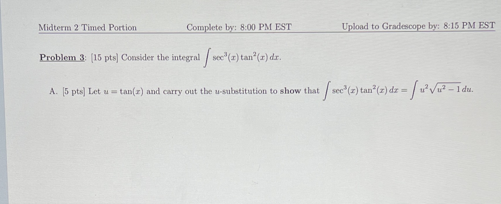  Midterm 2 Timed Portion Complete by: 8:00 PM EST Upload to