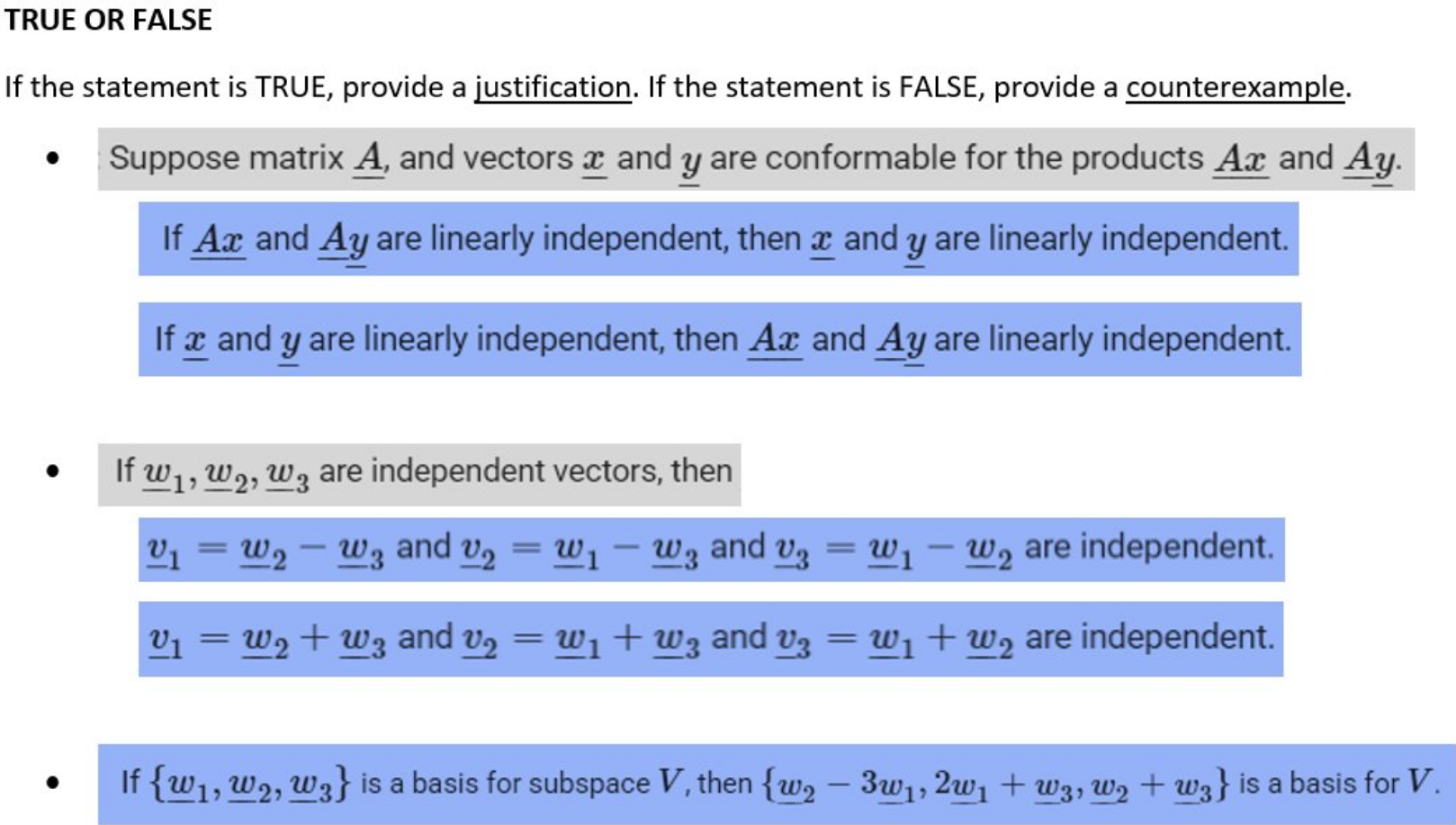TRUE OR FALSESUBJECT: applied math TRUE OR FALSE If the statement is