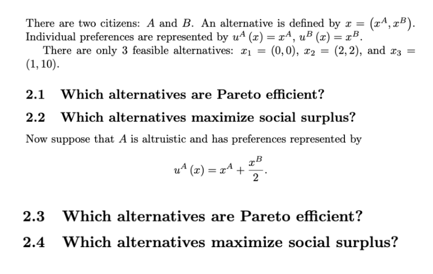  There are two citizens: A and B. An alternative is defined