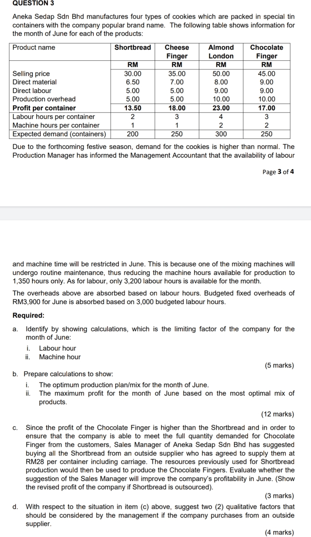 Hi! Just answer one by one what you know because QUESTION 3
