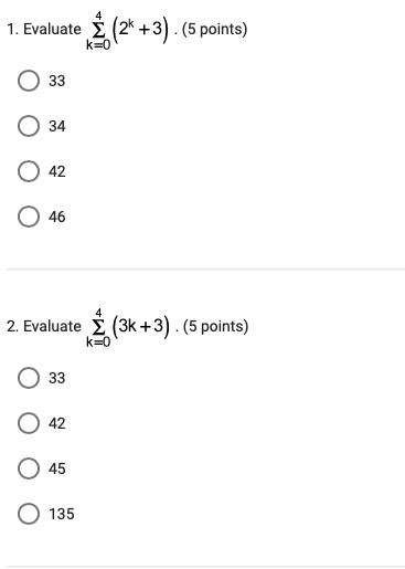  1. Evaluate ) (2* + 3) . (5 points) K=0 O