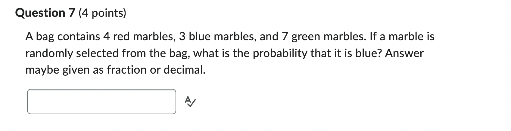 one chocolate bar was eaten. [ J ,3, Question 10 (4 points)