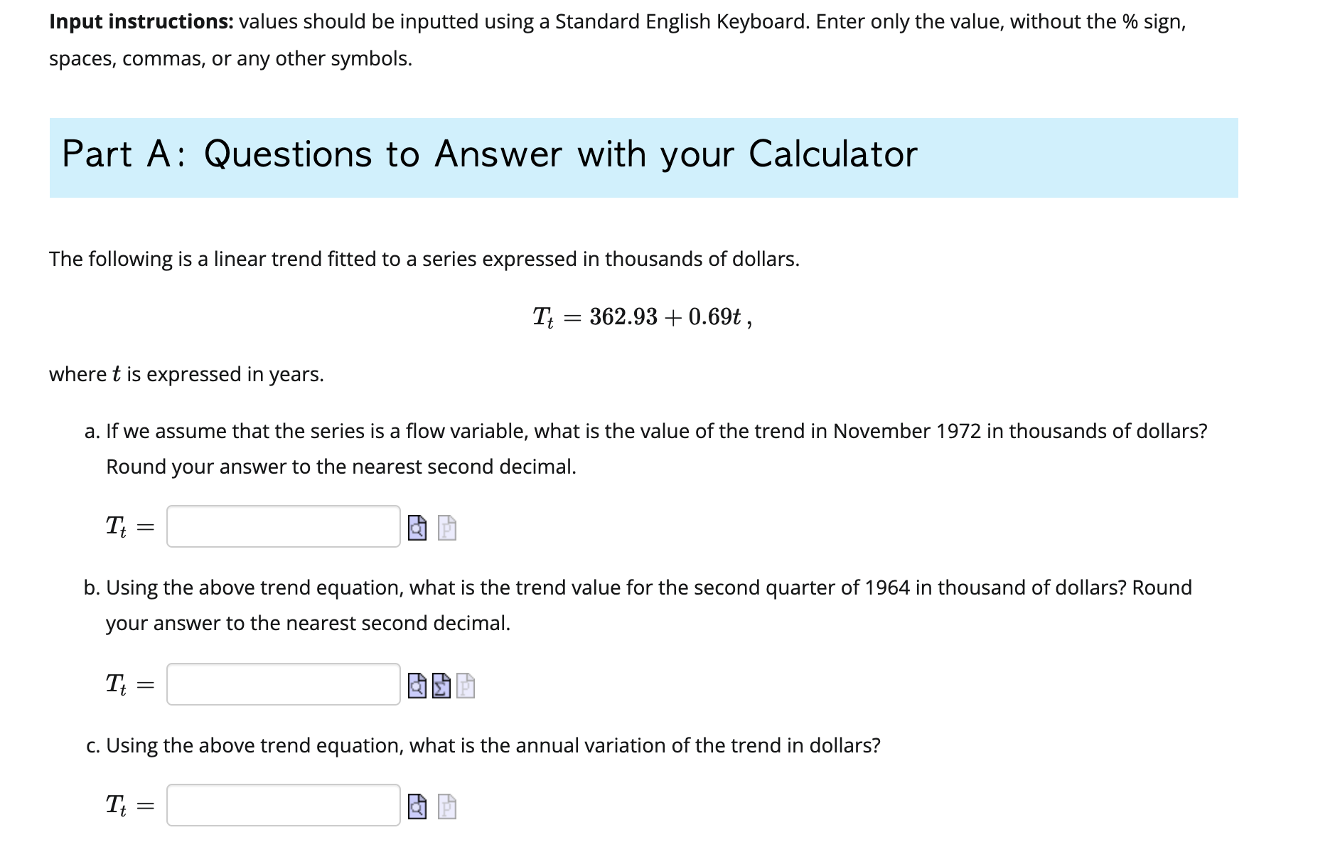Refer to image Input instructions: values should be inputted using a Standard