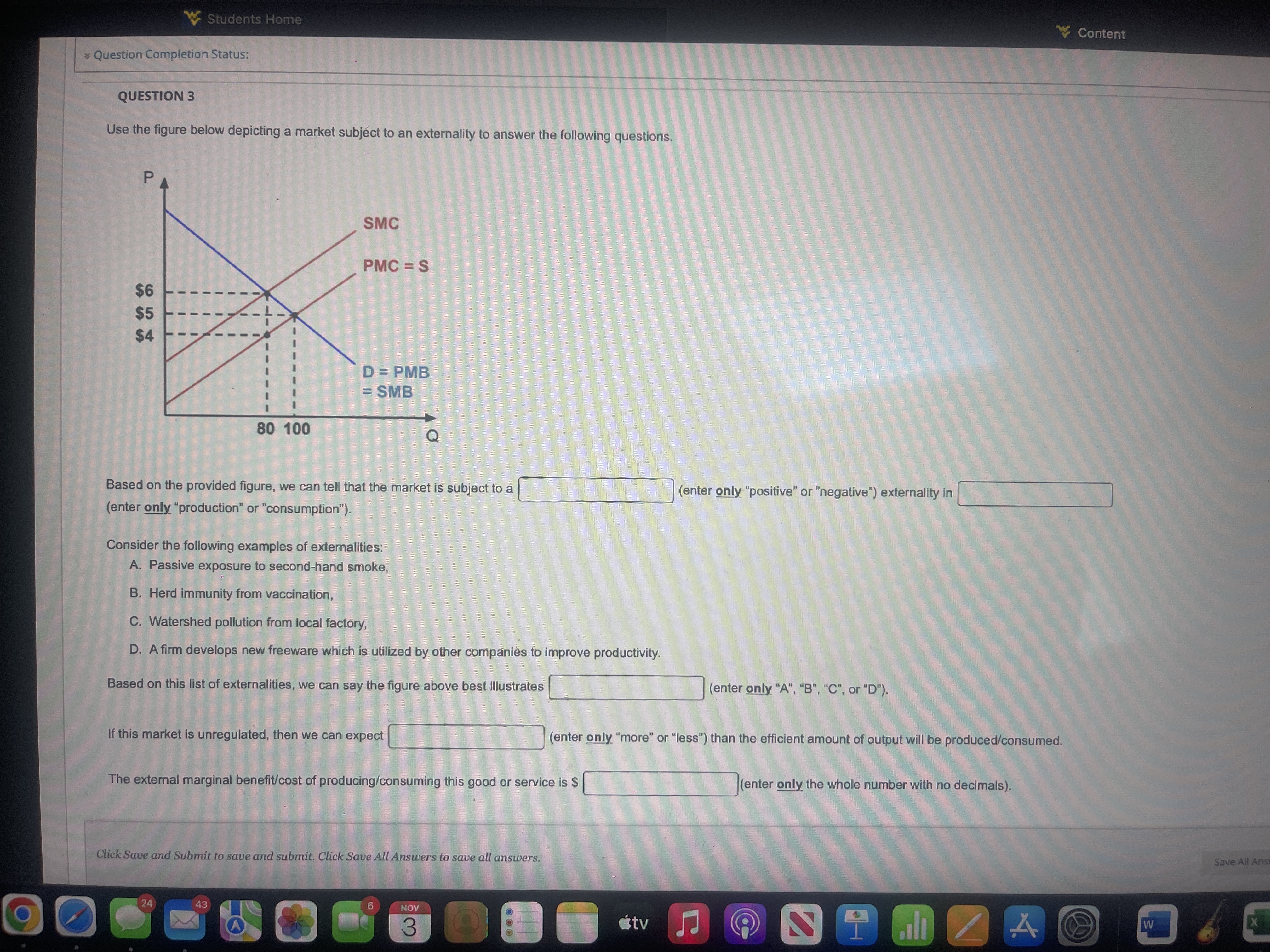  Students Home Content Question Completion Status: QUESTION 3 Use the figure