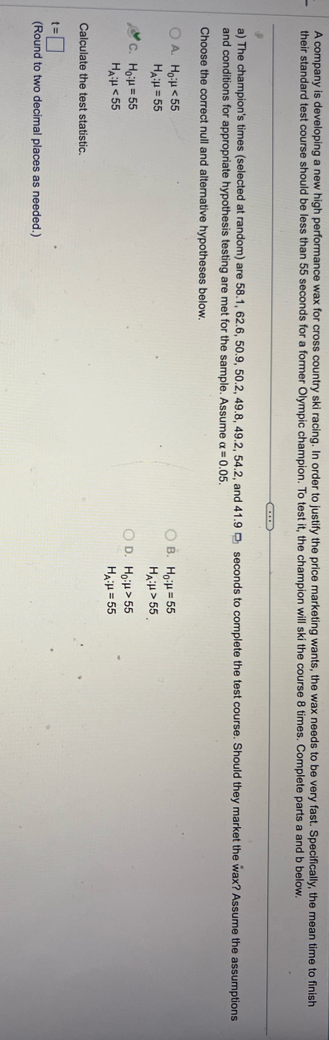  A company is developing a new high performance wax for cross