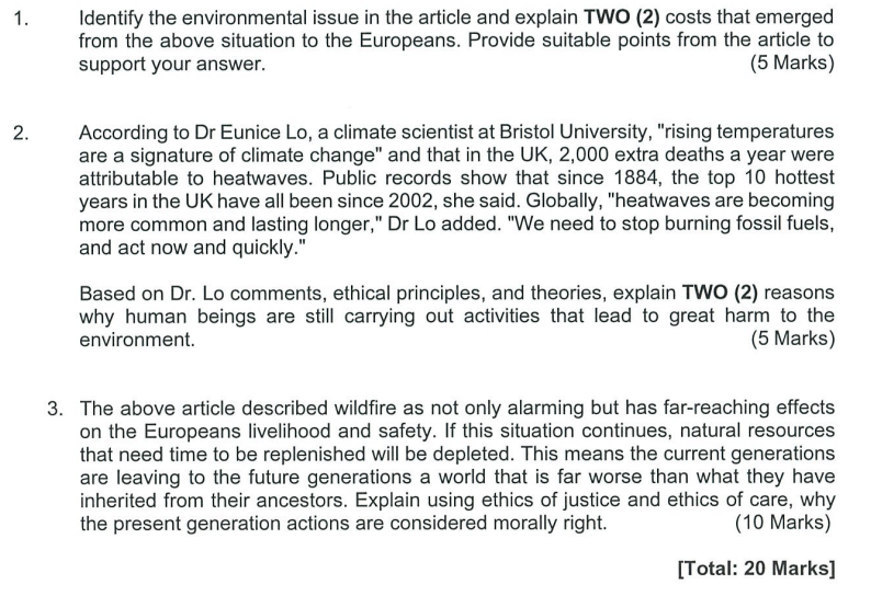 experiencing heatwave that is causing the spread of life-threatening wildfires. To date,