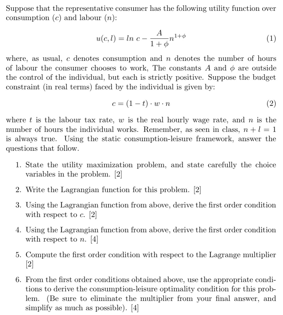 Suppose that the representative consumer has the following utility function overconsumption (c)