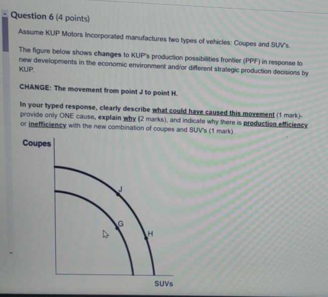 Please give me accurate answer Question 6 (4 points) Assume KUP Motors
