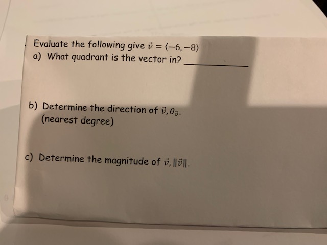 (0,-7)) e) Determine if u = (3, -2) and v = (4,6)