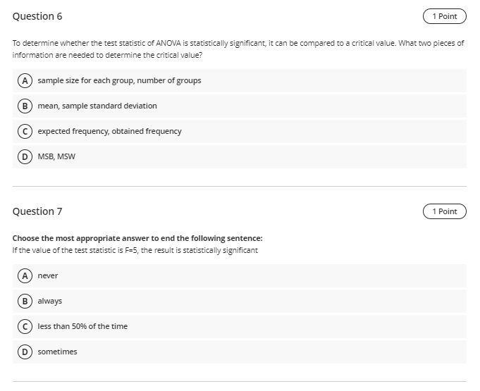  Question 6 1 Point To determine whether the test statistic of