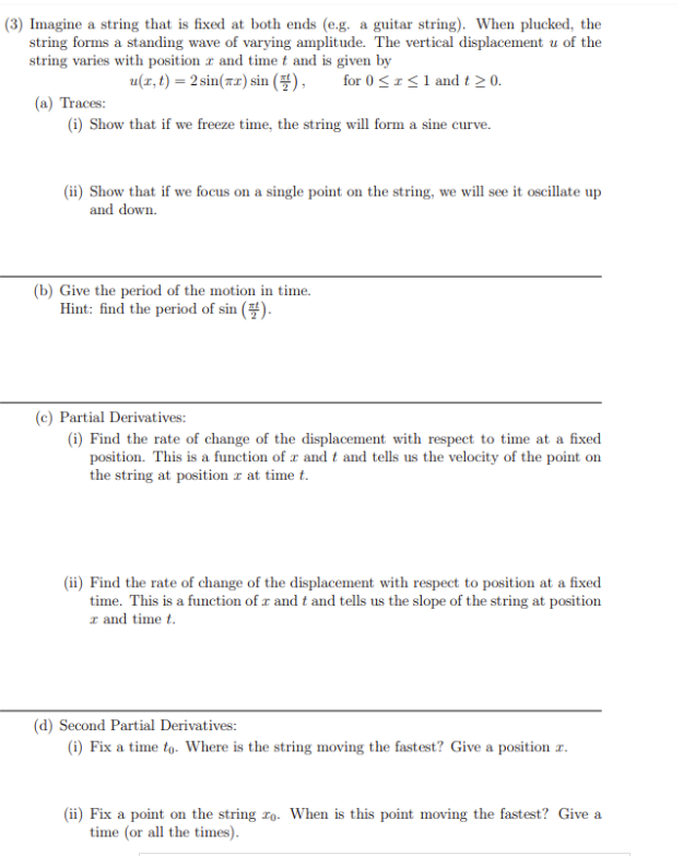 (3) Imagine a string that is fixed at both ends (e.g.