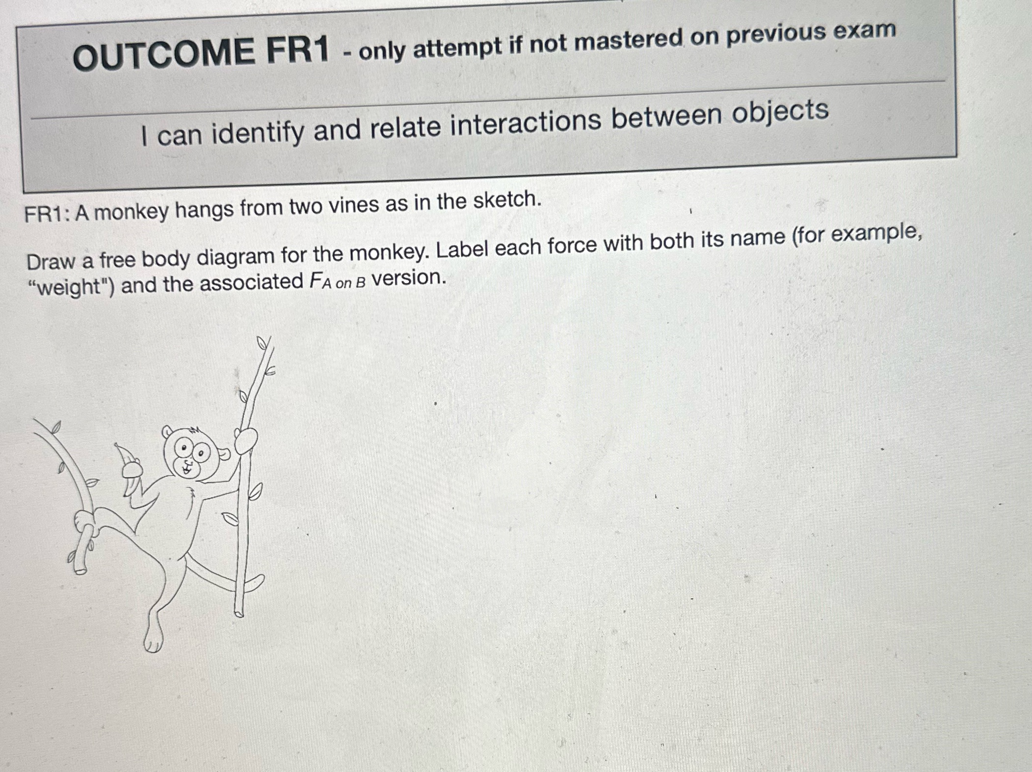 OUTCOME FR1 - only attempt if not mastered on previous exam