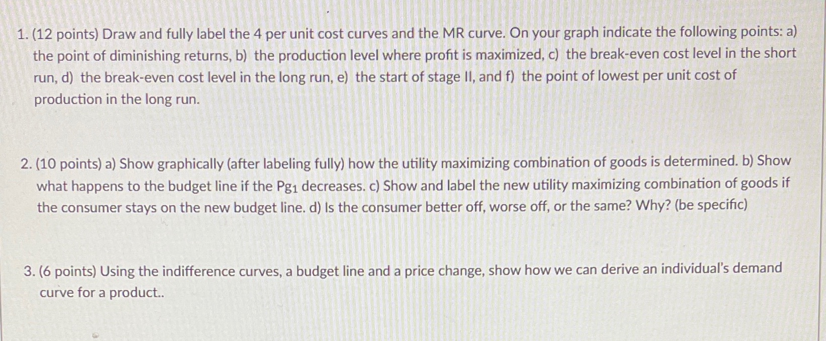  1. (12 points) Draw and fully label the 4 per unit