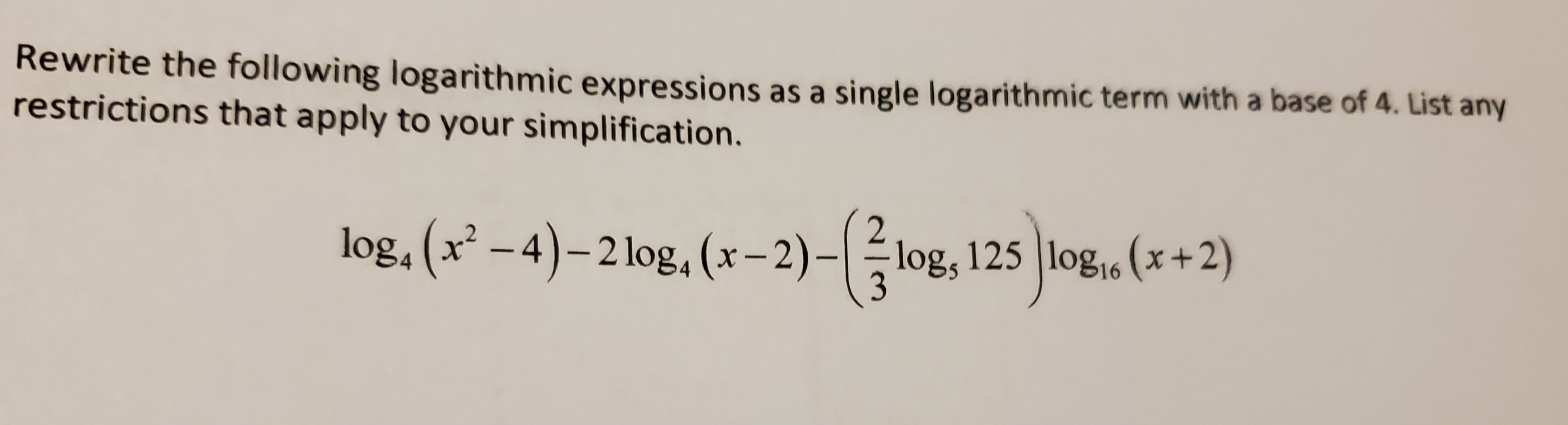........... Rewrite the following logarithmic expressions as a single logarithmic term with