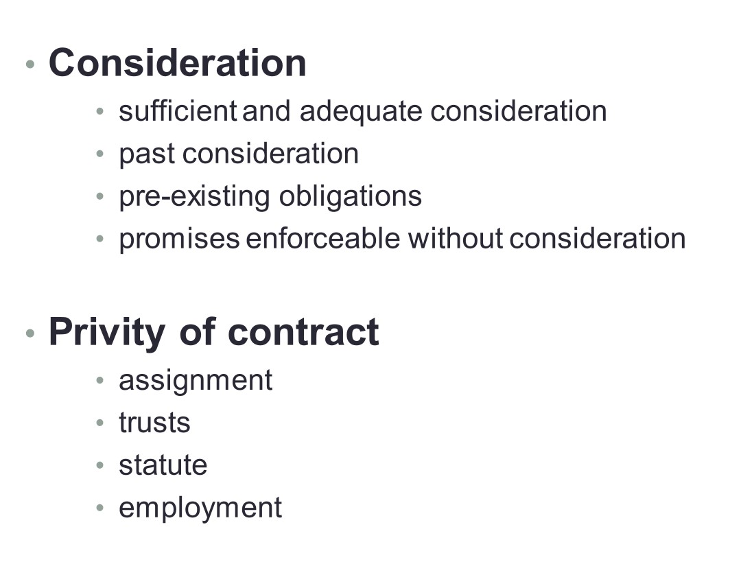 pre-existing obligations . promises enforceable without consideration . Privity of contract .