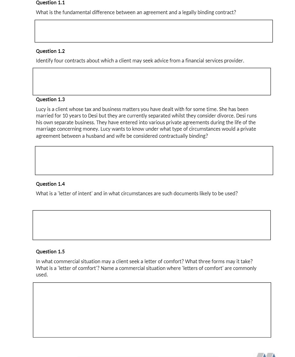  Question 1.1 What is the fundamental difference between an agreement and