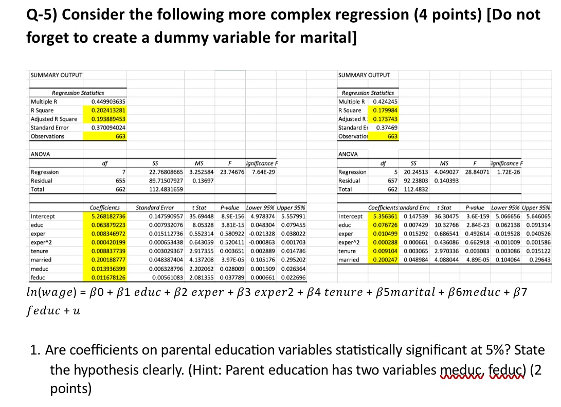 Solve question 1 Q-5) Consider the following more complex regression (4 points)