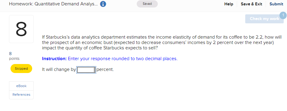 Homework: Quantitative Demand Analys... 0 Saved Help Saves: Exit Submit points