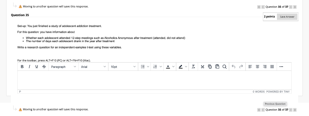  Ly A Moving to another question will save this response. >