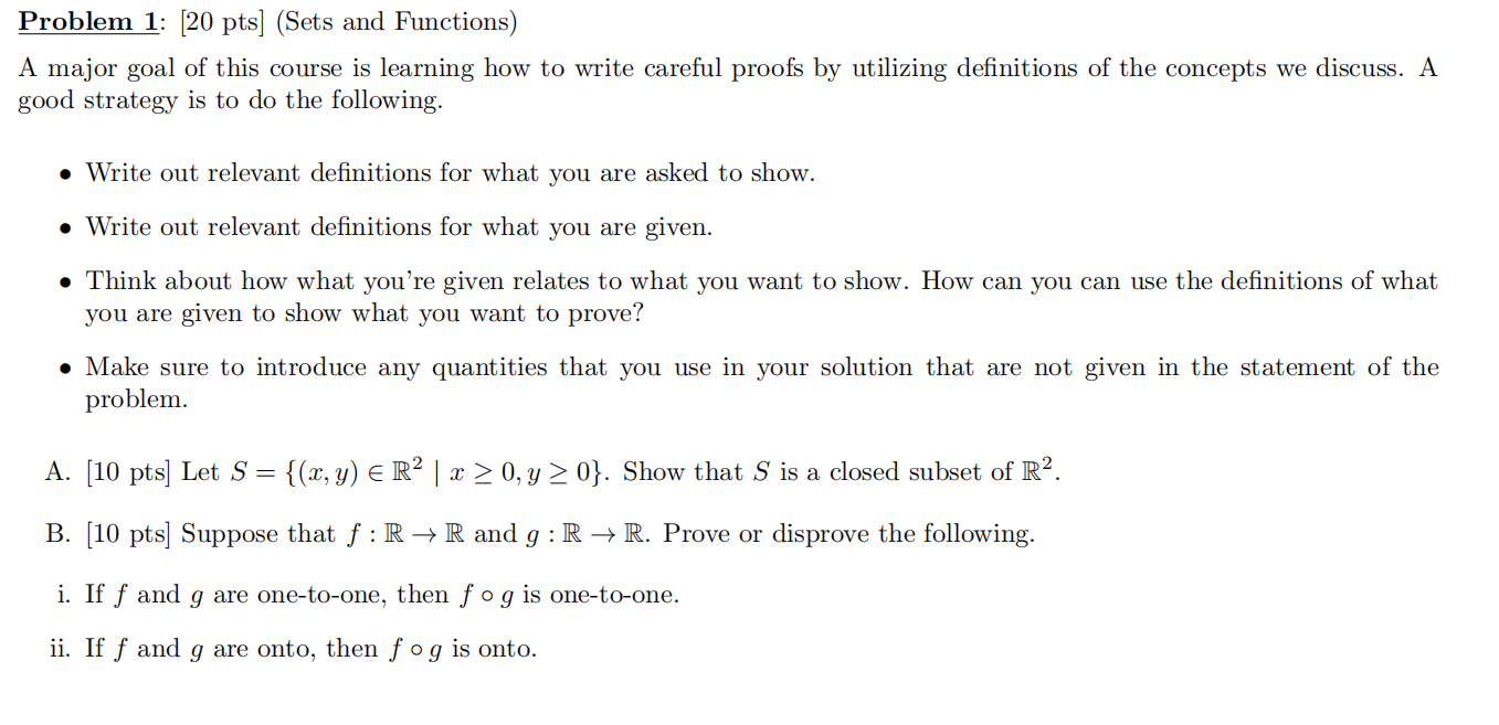  Problem 1: [20 pts] (Sets and Functions) A major goal of