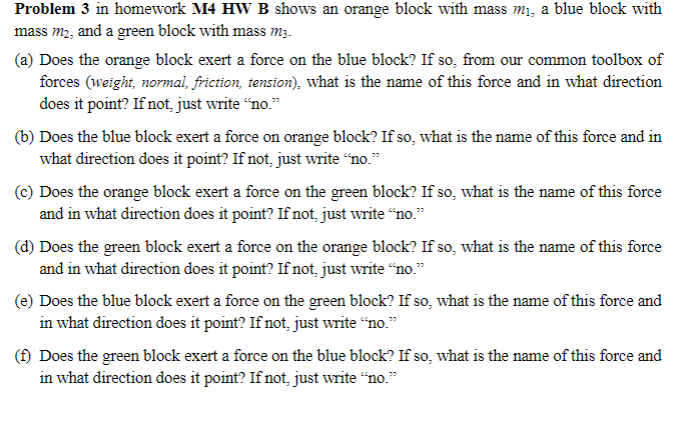 kg, and m3 = 3.5 kg} portrayed in the gure below move