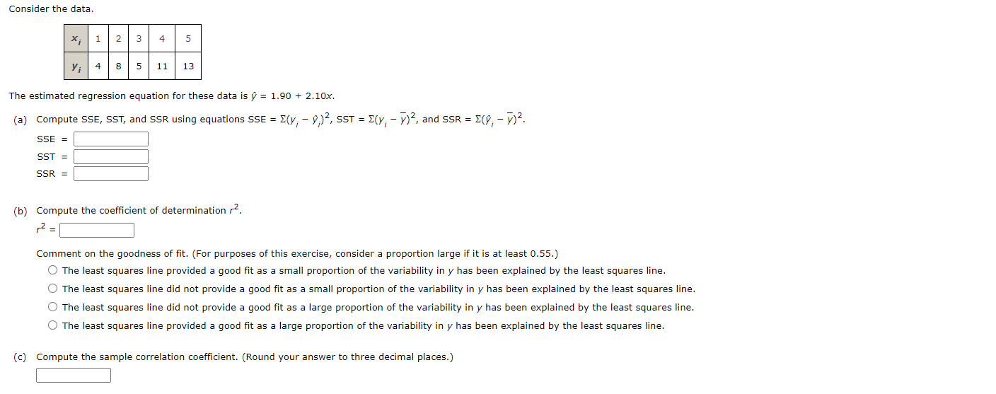  Consider the data. Vi 4 8 5 ll 13 The estimated