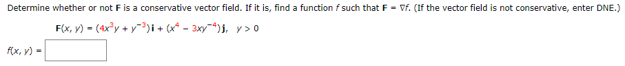  Determine whether or not F is a conservative vector field. If