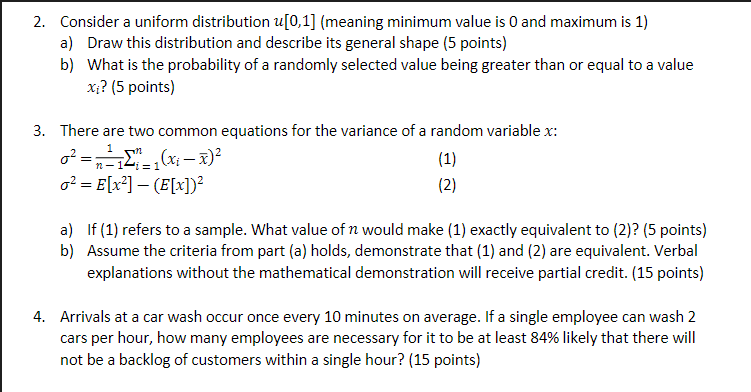  2. Consider a uniform distribution u[0,1] (meaning minimum value is 0