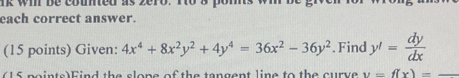  IK It be counted as zero. Itgo each correct answer. (15