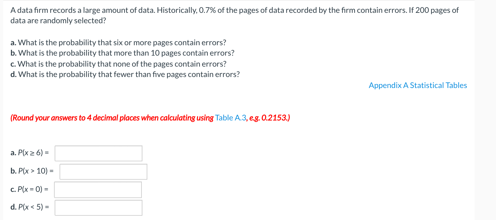 intermediate values to 4 decimal places. Round your answers to 4 decimal