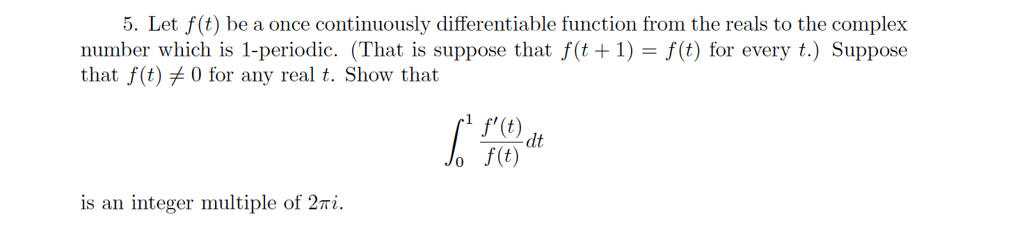 5. Let t) be a once continuously differentiable function from the