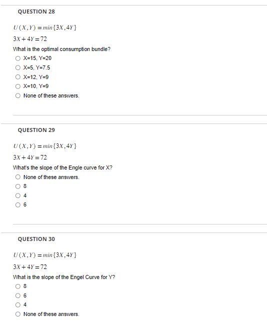  QUESTION 28 U(X, Y) = min {3X, 4Y] 3X + 4Y