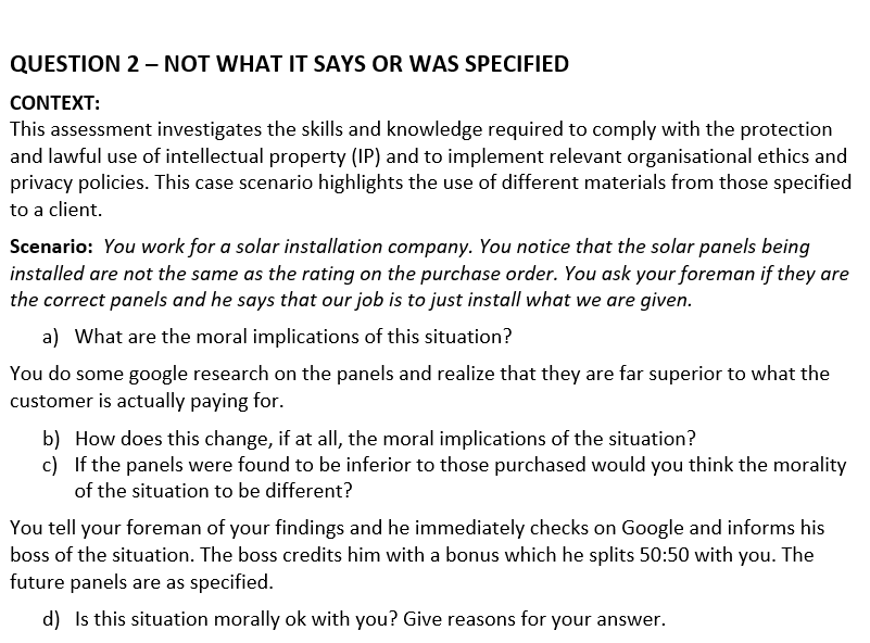  QUESTION 2 NOT WHAT IT SAYS OR WAS SPECIFIED CONTEXT: This