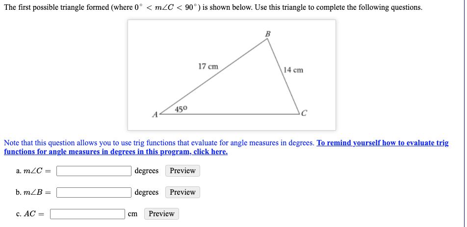 this question allows you to use trig functions that evaluate for angle