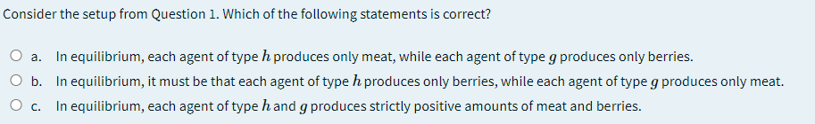 with two consumption goods: good 1 (meat) and good 2 (berries). There