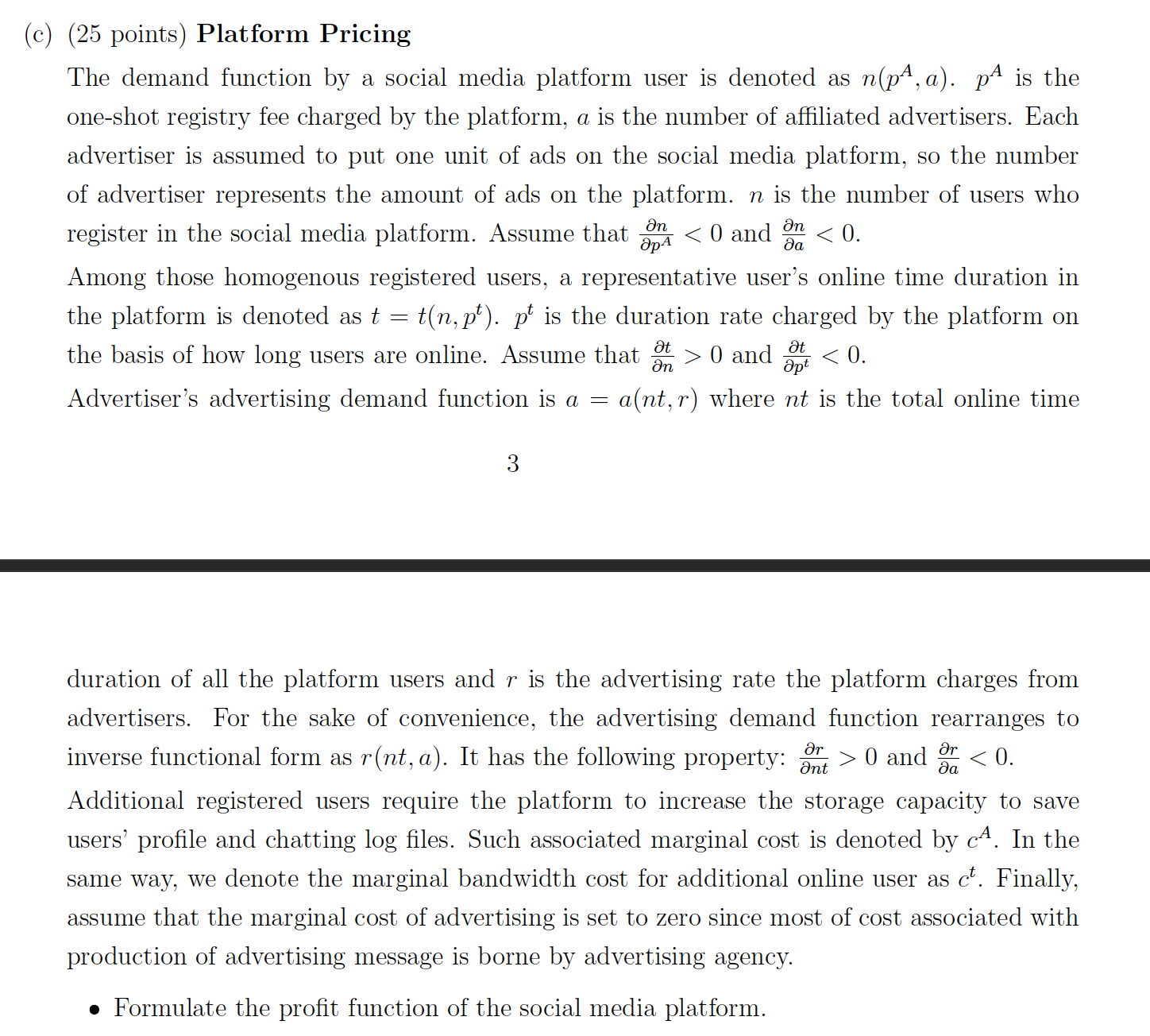  (c) (25 points) Platform Pricing The demand function by a social