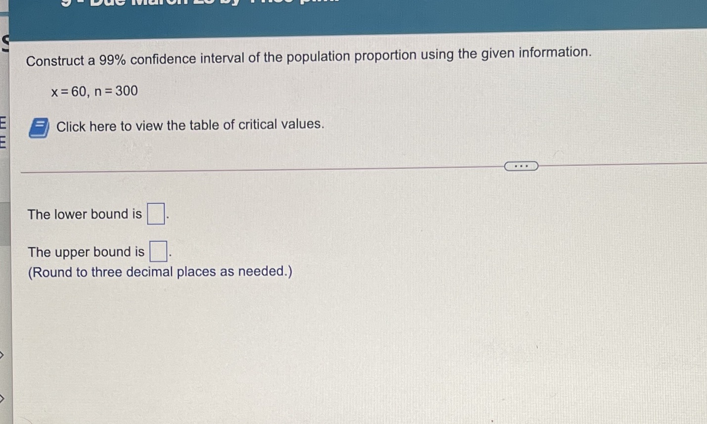 Construct a 99% confidence interval of the population proportion using the