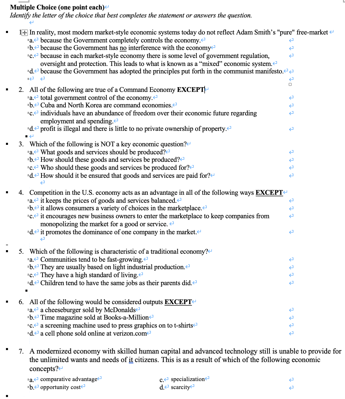  Multiple Choice (one point each) Identify the letter of the choice