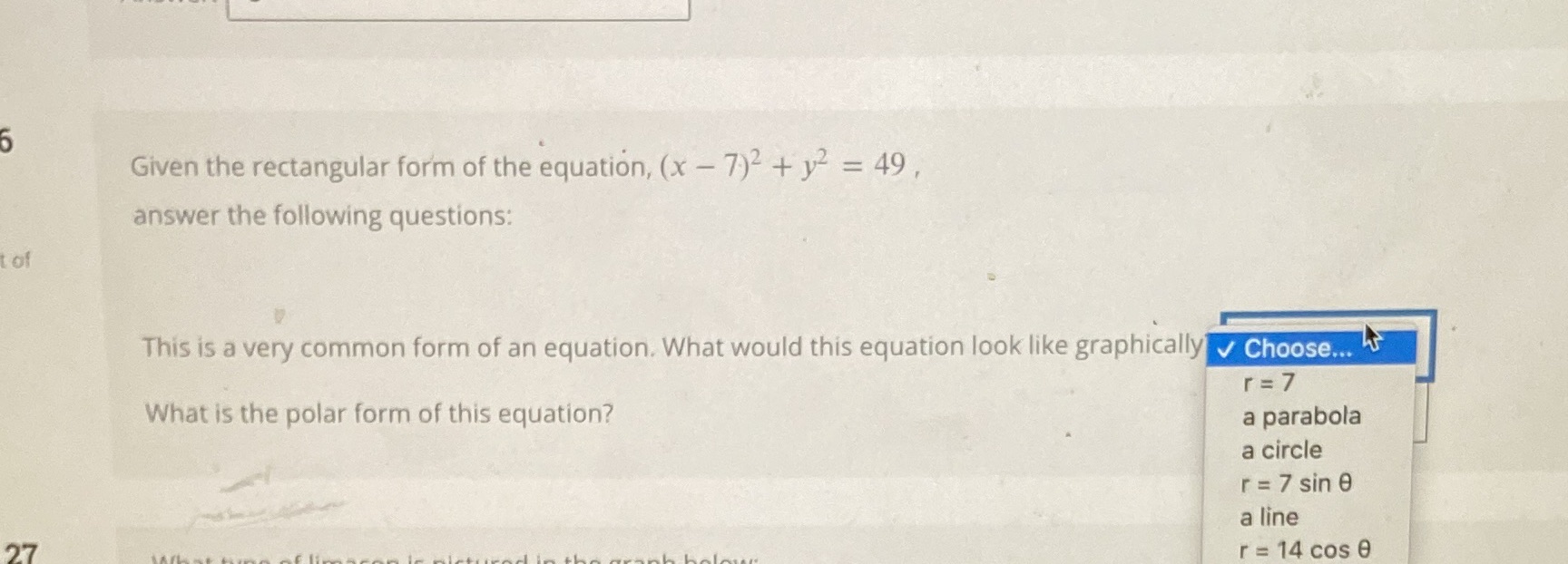 Those are the options for both questions Given the rectangular form of